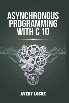 Paperback Asynchronous Programming With C 10 Book