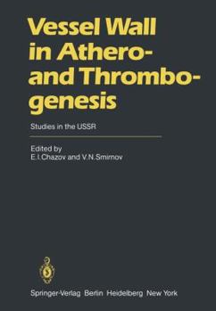 Paperback Vessel Wall in Athero- And Thrombogenesis: Studies in the USSR Book