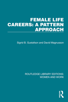 Hardcover Female Life Careers: A Pattern Approach Book