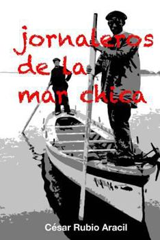 Paperback Jornaleros de la mar chica [Spanish] Book