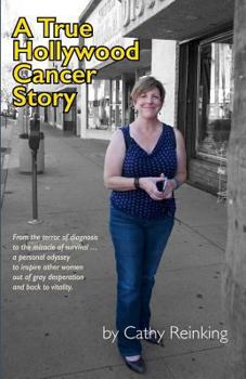 Paperback A True Hollywood Cancer Story Book