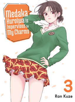 Paperback Medaka Kuroiwa Is Impervious to My Charms 3 Book