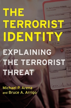 Paperback The Terrorist Identity: Explaining the Terrorist Threat Book