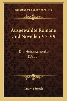 Paperback Ausgewahlte Romane Und Novellen V7-V9: Die Heideschenke (1855) [German] Book