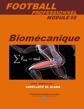 Paperback Football professionnel: Biomécanique [French] Book