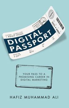 Paperback Digital Passport: Your Pass to a Promising Career in Digital Marketing Book