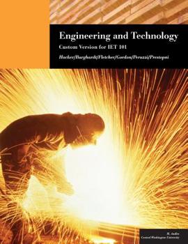 Paperback Engineering and Technology: Custom Version for IET 101, (Custom edition for Central Washington University) C2013 Book