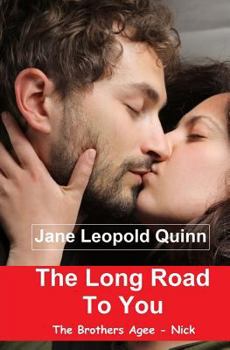 Paperback The Long Road To You: The Brothers Agee - Nick Book