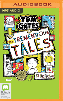 Ten Tremendous Tales - Book #18 of the Tom Gates