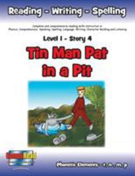 Paperback Level 1 Story 4-Tin Man Pat in a Pit: I Will Keep a Careful Lookout to Avoid Accidents Book