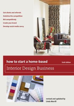 Paperback How to Start a Home-Based Interior Design Business Book