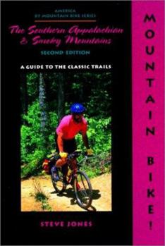 Paperback Mountain Bike! the Southern Appalachian and Smoky Mountains, 2nd Book
