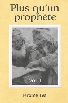 Paperback Plus Qu'un Prophète [French] Book