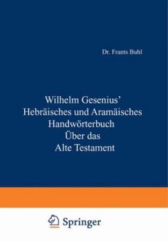 Paperback Hebräisches Und Aramäisches Handwörterbuch Über Das Alte Testament [German] Book