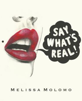 Paperback Say What's Real Book