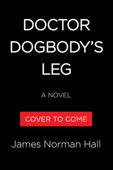 Doctor Dogbody's Leg: A Novel