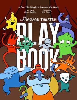 The English Grammar Workbook: A Language Theater Play Book for Fun-Filled Learning