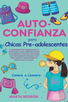 Paperback Auto-Confianza para Chicas Pre-adolescentes [Spanish] Book