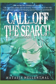 Call Off The Search - Book #1 of the Comyenti