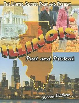 Paperback Illinois: Past and Present Book