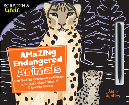 Paperback Scratch & Create: Amazing Endangered Animals: Learn about Their Characteristics and Challenges as You Scratch to Reveal Portraits of 20 Fascinating Cr Book