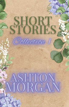 Short Stories: Collection One