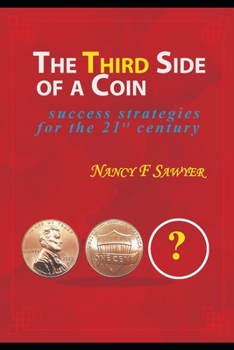 Paperback The Third Side of a Coin: STRATEGIES FOR 21st CENTURY Book