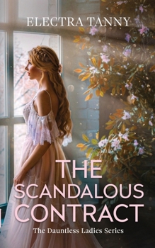 The Scandalous Contract (The Dauntless Ladies)