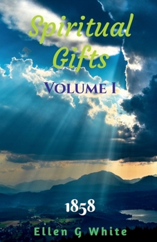 Paperback Spiritual Gifts Volume One (1858) Book