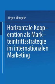 Paperback Horizontale Kooperation ALS Markteintrittsstrategie Im Internationalen Marketing [German] Book