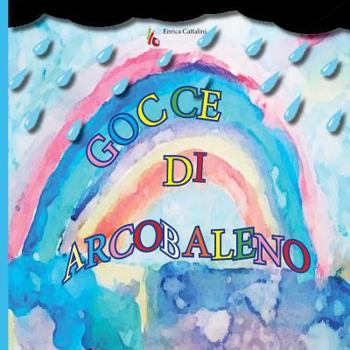 Paperback Gocce di arcobaleno [Italian] Book