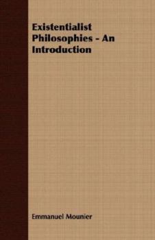 Paperback Existentialist Philosophies - An Introduction Book