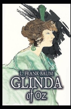 Glinda of Oz Illustrated