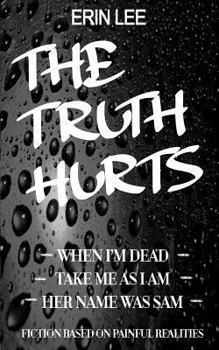 Paperback The Truth Hurts: A collection Book