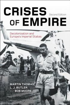 Paperback Crises of Empire: Decolonization and Europe's Imperial States Book