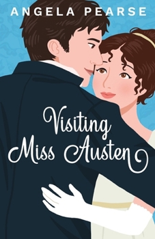 Paperback Visiting Miss Austen: A Laugh Out Loud Historical Rom-Com Book