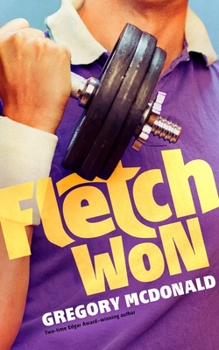 Fletch Won - Book #8 of the Fletch
