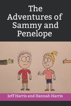 Paperback The Adventures of Sammy and Penelope Book