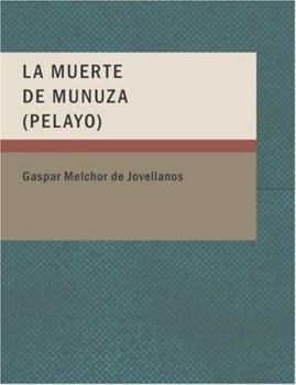 Paperback La Muerte de Munuza Pelayo [Spanish] Book
