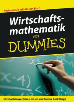 Paperback Wirtschaftsmathematik für Dummies (German Edition) [German] Book