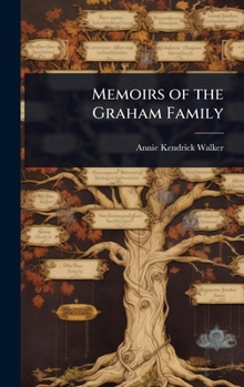 Memoirs of the Graham Family