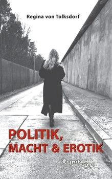 Paperback Politik, Macht & Erotik [German] Book