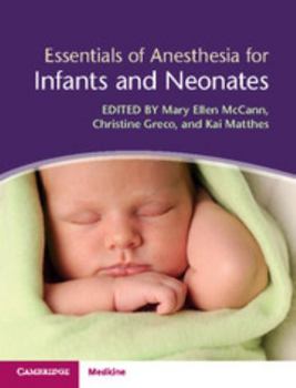 Hardcover Essentials of Anesthesia for Infants and Neonates Book