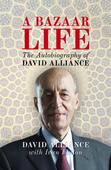 Paperback A Bazaar Life: The Autobiography of David Alliance Book