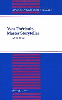 Hardcover Yves Thériault, Master Storyteller Book