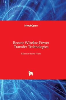 Hardcover Recent Wireless Power Transfer Technologies Book