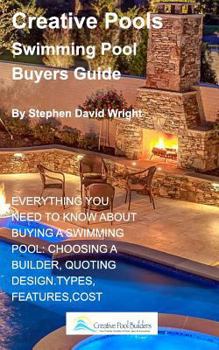 Paperback Creative Pools Swimming pool Buyers Guide: swimming pool, pools, spa, hot tub Book