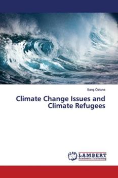 Paperback Climate Change Issues and Climate Refugees Book