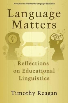 Paperback Language Matters: Reflections on Educational Linguistics (PB) Book