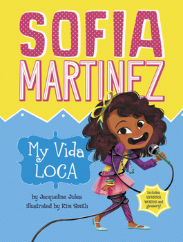 My Vida Loca - Book  of the Sofía Martínez